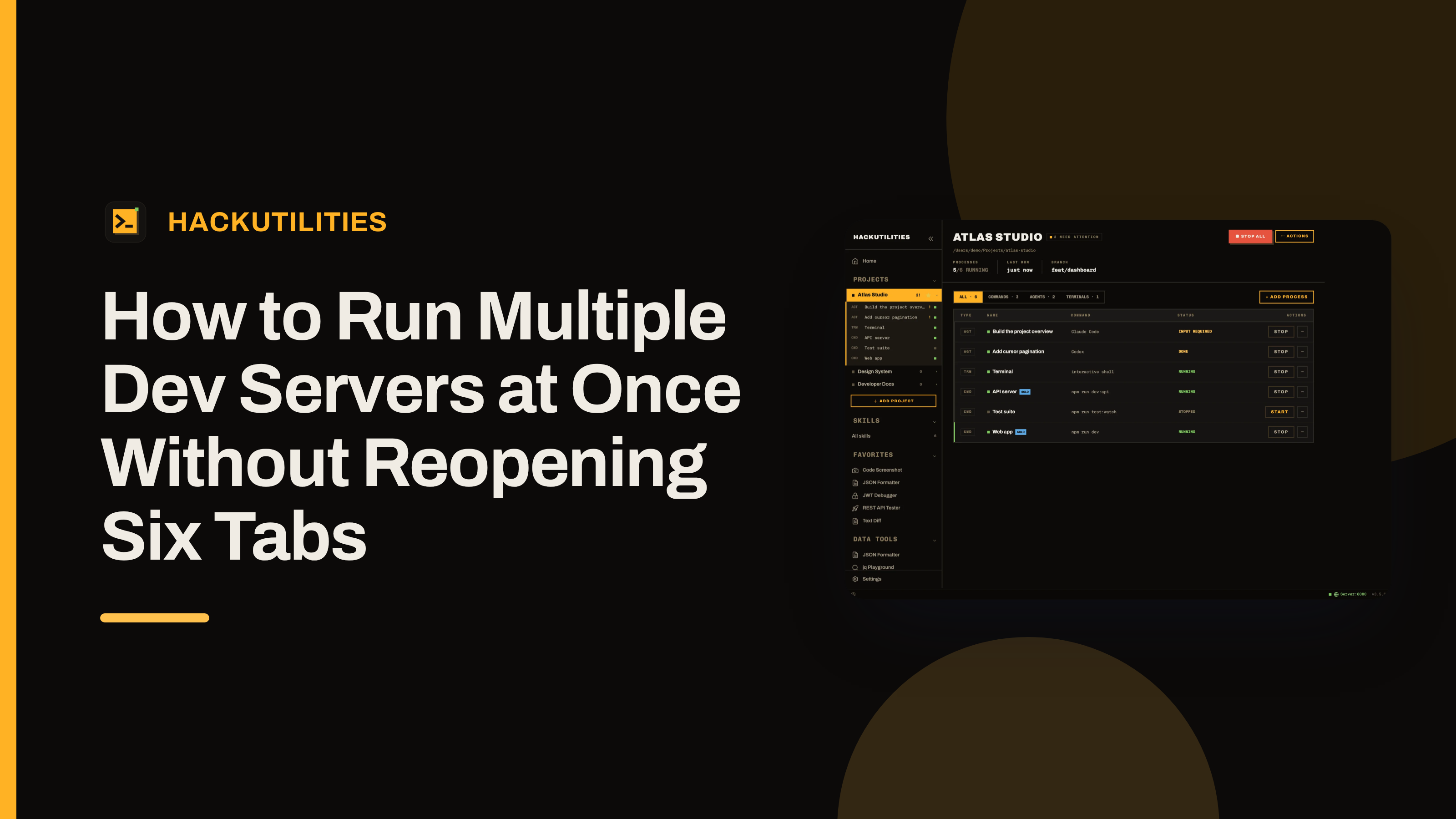 How to Run Multiple Dev Servers at Once Without Reopening Six Tabs